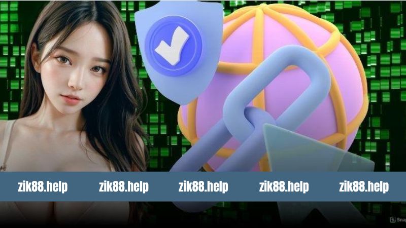 Link Vào Zik88 - Đăng Nhập Dễ Dàng, Không Gián Đoạn 2 Thông tin tổng quan về link truy cập thương hiệu