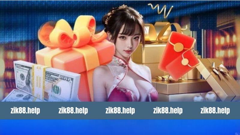 Khuyến Mãi Zik88 - Ưu Đãi Cực Hấp Dẫn Không Nên Bỏ Lỡ 1 Tổng quan về các chương trình khuyến mãi Zik88